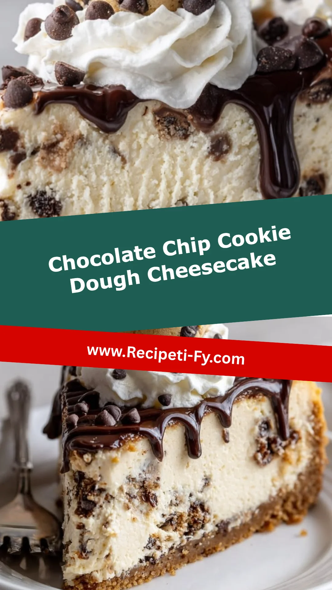 Chocolate Chip Cookie Dough Cheesecake