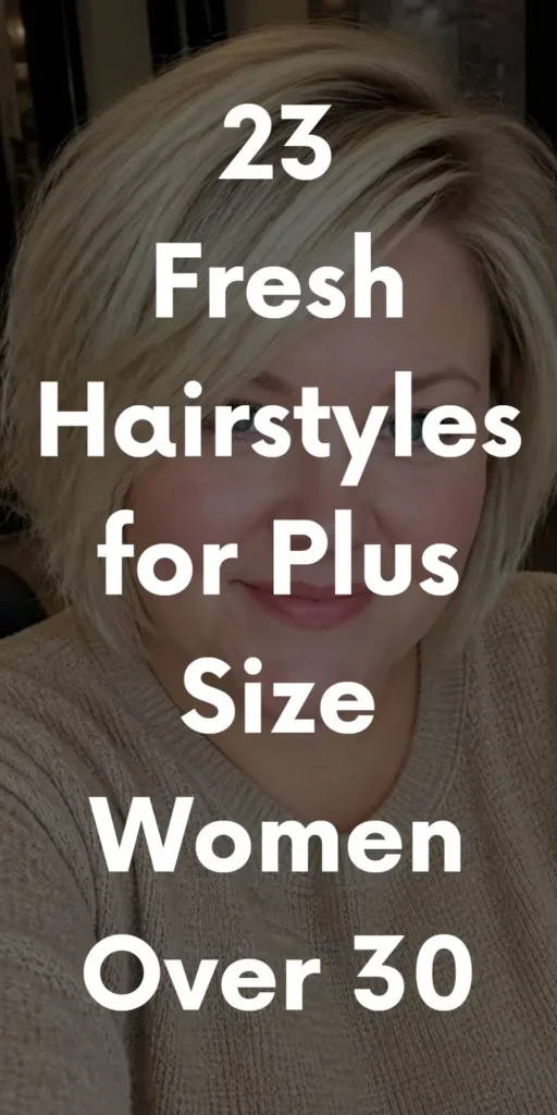 Stylish hairstyles for plus-size women over 30 showcasing elegance and confidence.